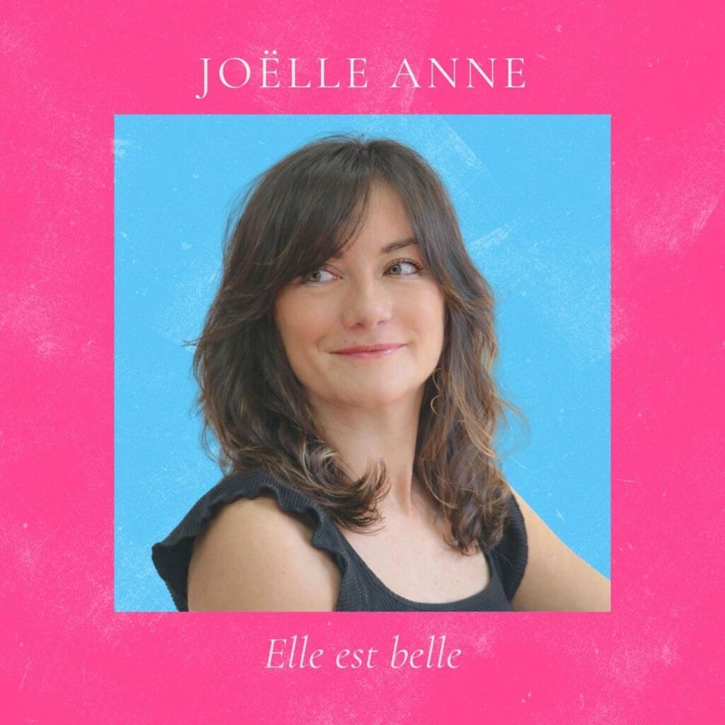 « Elle est belle » Premier single de Joëlle Anne