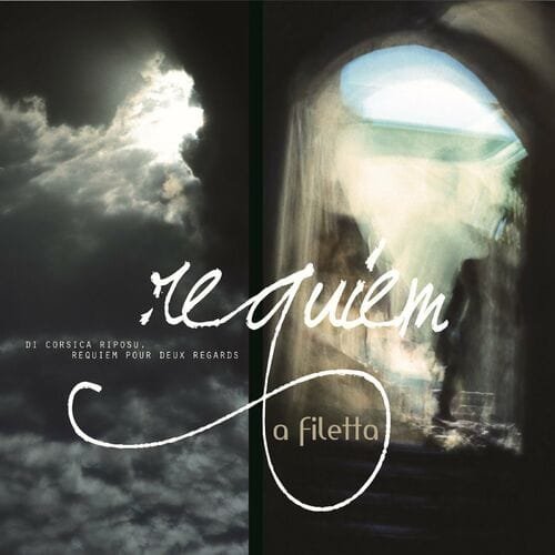 Requiem - Di Corsica Riposu - Requiem pour deux regards