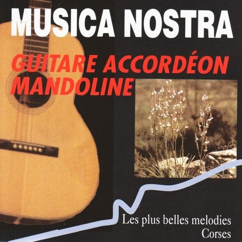 Musica nostra: Les plus belles...
